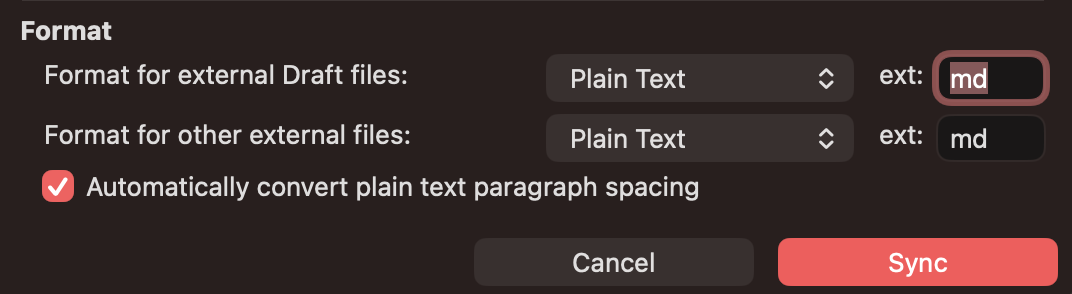 The Format section of Scrivener’s Sync with External Folder dialog. Format for external Draft files and Format for other external files are both set to Plain Text with md as the extension, and Automatically convert plain text paragraph spacing is ticked